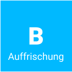 B Auffrischung