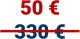 50 € 330 €