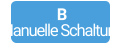 B  Manuelle Schaltung