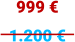 999 € 1.200 €