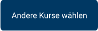 Andere Kurse wählen