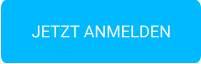 JETZT ANMELDEN